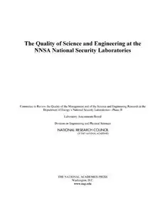 The Quality of Science and Engineering at the NNSA National Security Laboratories