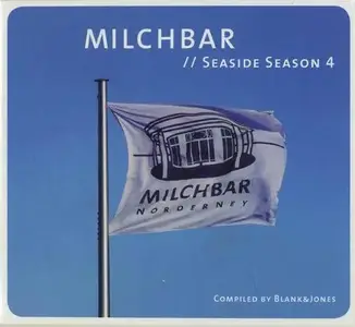 V.A. - Milchbar - Seaside Season 1-8 (Compiled by Blank & Jones) (2009-2016)