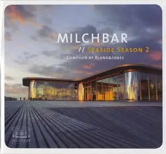 V.A. - Milchbar - Seaside Season 1-8 (Compiled by Blank & Jones) (2009-2016)