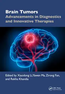 Brain Tumors: Advancements in Diagnostics and Innovative Therapies
