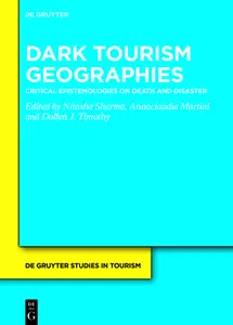 Critical Theories in Dark Tourism