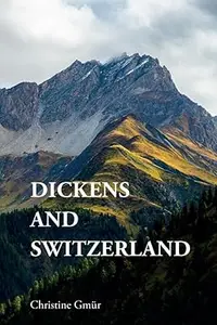 Dickens and Switzerland