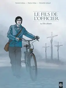 Le fils de l'officier - Tome 1 - La Tête abîmée