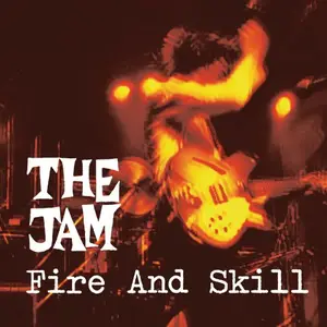 The Jam - Fire and Skill: The Jam Live (2015)