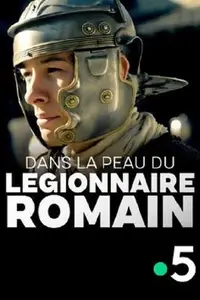 France Televisions - Real Life of a Roman Soldier (2023)