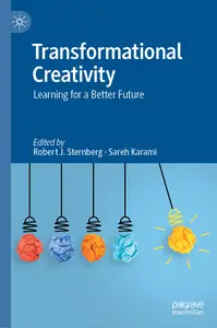 Transformational Creativity: Learning for a Better Future