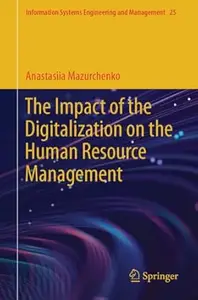 The Impact of the Digitalization on the Human Resource Management