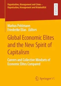 Global Economic Elites and the New Spirit of Capitalism