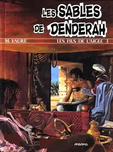 Les fils de l'aigle - Tome 3 - Les sables de Denderah