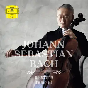 Jian Wang - Bach- The Cello Suites (2025) [Official Digital Download 24/96]