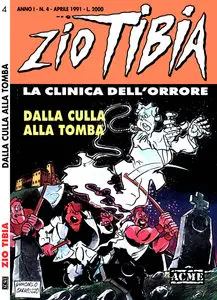 Zio Tibia, La Clinica Dell'Orrore - Volume 4 - Dalla Culla Alla Tomba
