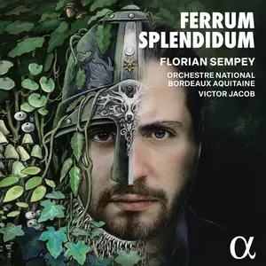 Florian Sempey - Ferrum Splendidum (2024) [Official Digital Download 24/96]