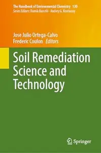 Soil Remediation Science and Technology
