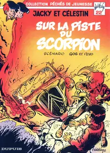 Jacky & Célestin - Tome 8 - Sur La Piste Du Scorpion