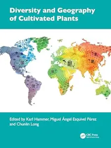 Diversity and Geography of Cultivated Plants