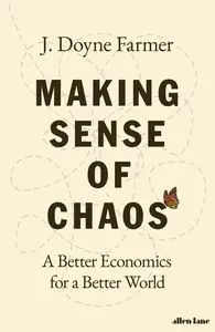 Making Sense of Chaos: A Better Economics for a Better World, UK Edition