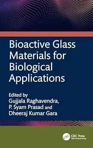 Bioactive Glass Materials for Biological Applications