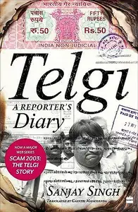 Telgi: A Reporter’s Diary