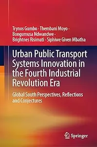 Urban Public Transport Systems Innovation in the Fourth Industrial Revolution Era: Global South Perspectives, Reflection