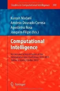 Computational Intelligence: Revised and Selected Papers of the International Joint Conference, IJCCI 2010