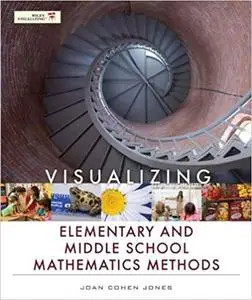 Visualizing Elementary and Middle School Mathematics Methods (Repost)