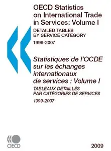 OECD Statistics on International Trade in Services / Statistiques de l’OCDE sur les échanges internationaux de services