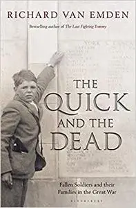 The Quick and the Dead: Fallen Soldiers and Their Families in the Great War