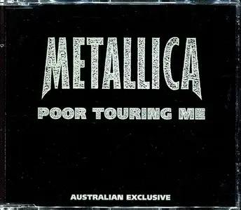 Metallica - Poor Touring Me (1998) (Promo, Maxi-CD single)