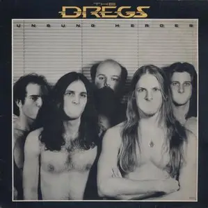 The Dregs - Unsung Heroes (1981) Original US Pressing - LP/FLAC In 24bit/96kHz