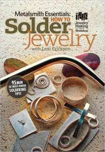 Metalsmith Essentials: How to Solder Jewelry [Repost]