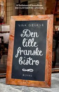«Den lille franske bistro» by Nina George
