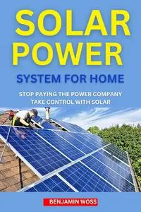 SOLAR POWER SYSTEM FOR HOME