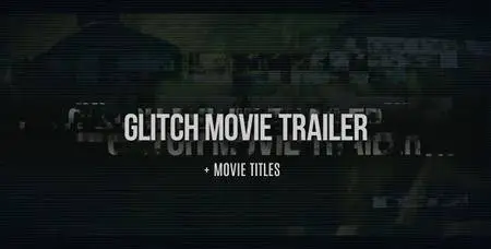 Glitch Movie Trailer - Project for After Effects (VideoHive)
