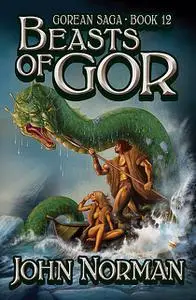 «Beasts Of Gor» by John Norman