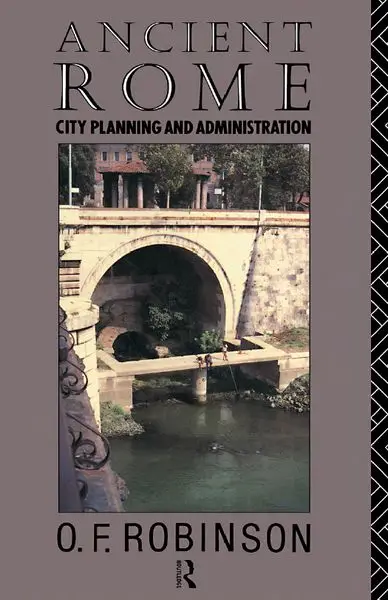 Ancient Rome: City Planning and Administration