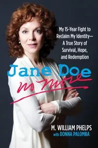 Jane Doe No More: My 15-Year Fight To Reclaim My Identity