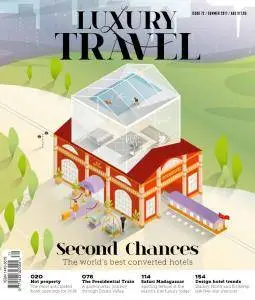 Luxury Travel - Issue 72 - Summer 2017