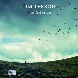 «The Silence» by Tim Lebbon