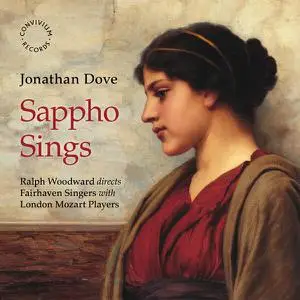 Fairhaven Singers - Jonathan Dove- Sappho Sings (2023) [Official Digital Download 24/96]