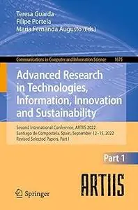 Advanced Research in Technologies, Information, Innovation and Sustainability