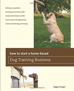 How to Start a Home-based Dog Training Business