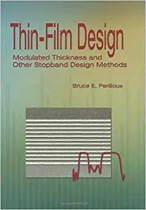 ThinFilm Design: Modulated Thickness and Other Stopband Design Methods