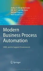 Modern Business Process Automation: YAWL and its Support Environment (Repost)