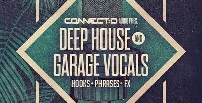 CONNECTD Audio Deep House and Garage Vocals MULTiFORMAT