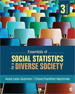 Essentials of Social Statistics for a Diverse Society Third Edition