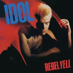 Billy Idol - Rebel Yell (40th Anniversary Edition) (1983/2024)