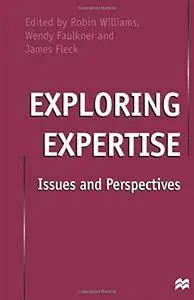 Exploring Expertise: Issues and Perspectives