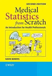 Medical statistics from scratch: an introduction for health professionals