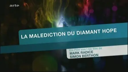 (Arte) La malédiction du diamant Hope (2011)