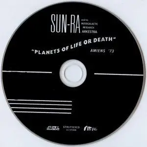 Sun Ra, Intergalactic Research Arkestra - Planets Of Life Or Death (1973) {Strut}